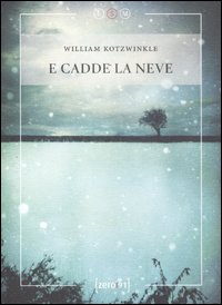 E_Cadde_La_Neve_-Kotzwinkle_William