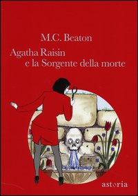 Agatha_Raisin_E_La_Sorgente_Della_Morte_-Beaton_M._C.__