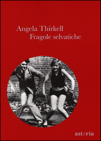 Fragole_Selvatiche_-Thirkell_Angela