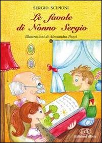 Favole_Di_Nonno_Sergio_(le)_-Scipioni_Sergio