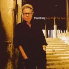 Say What You Feel di Paul Brady - CD Say What You Feel di Paul Brady - CD