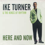 Here And Now di Ike &amp; Tina Turner - CD