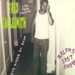 Ralph's Last Show (2CD) di Fred Eaglesmith - CD