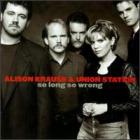 So_Long%2C_So_Wrong-Alison_Krauss