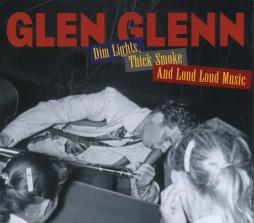 Dim Lights , Thick Smoke di Glen Glenn