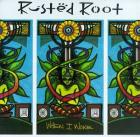 When_I_Woke-Rusted_Root