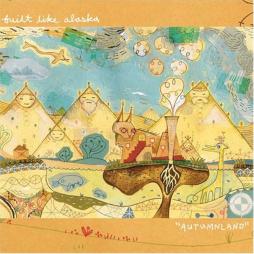 Autumnland di Built Like Alaska - CD