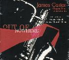 Out Of Nowhere di James Carter - CD