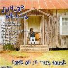 Come_On_In_This_House-Junior_Wells