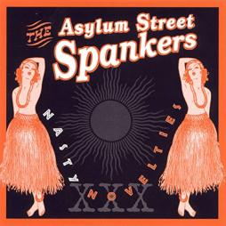 Nasty Novelties di Asylum Street Spankers - CD
