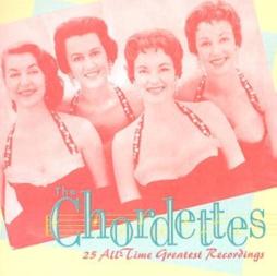 25 All-Time Greatest Recordings di Chordettes - CD