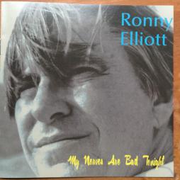 My_Nerves_Are_Bad_Tonight-Ronny_Elliott