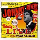 Totally Live At The Whisky A Go Go di Johnny Rivers - CD