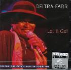 Let_It_Go-Deitra_Farr