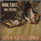 Steppin_In_The_Boiler_House-Mark_Schatz