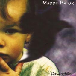Ravenchild di Maddy Prior - CD