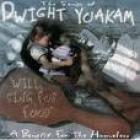 Will Sing For Food di Dwight Yoakam - CD Will Sing For Food di Dwight Yoakam - CD