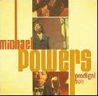 Prodigal Son di Michael Powers - CD