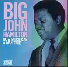 How_Much_Can_A_Man_Take_-Big_John_Hamilton