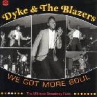We_Got_More_Soul_-Dyke_And_The_Blazers