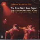 The East West Jazz Septet  di The East West Jazz Septet - CD