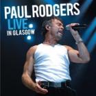 Live In Glasgow di Paul Rodgers - CD