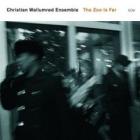 The_Zoo_Is_Far_-Christian_Wallumrod__Ensemble