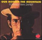 Our_Mother_The_Mountain_-Townes_Van_Zandt