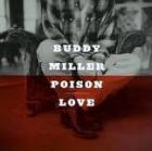 Poison Love di Buddy Miller - CD Poison Love di Buddy Miller - CD