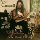 Good Man's Journey di Neil Carswell - CD Good Man's Journey di Neil Carswell - CD