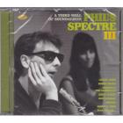 Phil's Spectre III di Phil Spector - CD