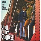 East_Bay_Garage_1965-1967-You_Got_Yours!_