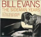 The Sideman Years  di Bill Evans - CD