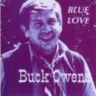 Blue Love  di Buck Owens - CD