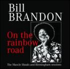 On_The_Rainbow_Road_-Bill_Brandon_