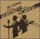 The Essential Sinatra /Dorsey  di Frank Sinatra - CD