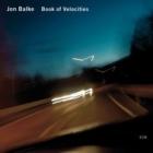 Book Of Velocities di John Balke - CD