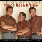 Twice Upon A Time di Kingston Trio - CD