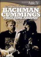 First_Time_Around-Randy_Bachman_&_Barton_Cummings