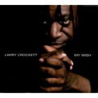 My_Wish_-Larry_Crockett