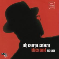 Big Shot di Big George Jackson - CD