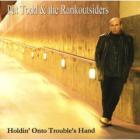 Holdin'_Onto_Trouble's_Hand_-Pat_Todd_&_The_Rankoutsiders_