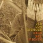 Days Are Mighty  di Jeb Loy Nichols - CD