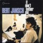 It_Don't_Bother_Me-Bert_Jansch