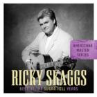 Best Of The Sugar Hill Years  di Ricky Skaggs - CD