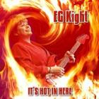 It's Hot In Here  di E.G. Kight - CD