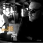 Keep Coming Back  di Marc Broussard - CD