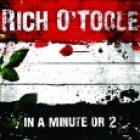In_A_Minute_Or_2_-Rich_O'Toole