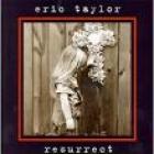 Resurrect_-Eric_Taylor