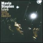 Live : Hope At The Hideout  di Mavis Staples - CD